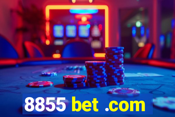 8855 bet .com